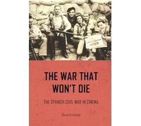 Archibald - war that won't die The Spanish Civil War in cinema - New - P555z