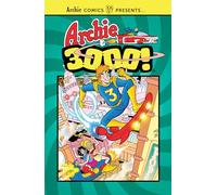 Archie 3000 (Archie Comics Presents)