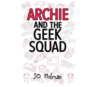 Archie and the Geek Squad