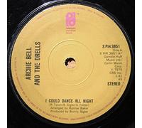 Archie Bell & The Drells - I Could Dance All Night-7" 45