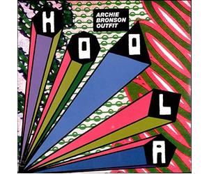 ARCHIE BRONSON OUTFI - HOOLA VOL.2 - Vinyl - G3z