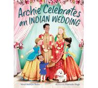 Archie Celebrates an Indian Wedding