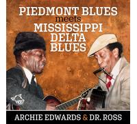 Archie Edwards/Dr Ross - Piedmont Blues meets Mississippi Delta Blues