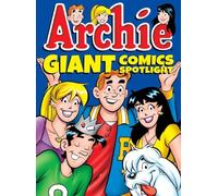 Archie Giant Comics Spotlight