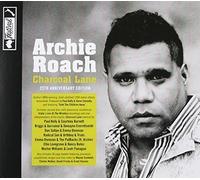 Archie Roach - Charcoal Lane-25th Anniversary
