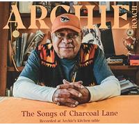Archie Roach - Songs Of Charcoal Lane