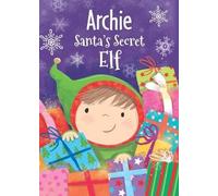 Archie - Santa's Secret Elf