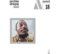 Archie Shepp - Blase