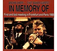 Archie Shepp & Chet Bake - In Memory of
