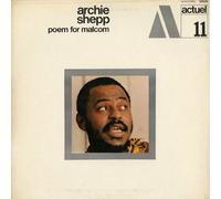 Archie Shepp - Poem for Malcolm [VINYL]