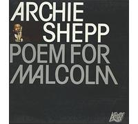 Archie Shepp - Poem For Malcolm [Vinyl LP]