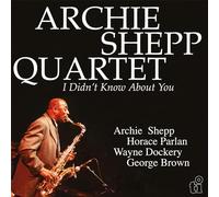 Archie Shepp Quartet - I Didn’t Know About You [180 gm 2LP Coloured Vinyl]
