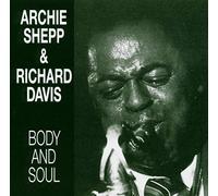 Archie Shepp & Richard Davis - Body & Soul