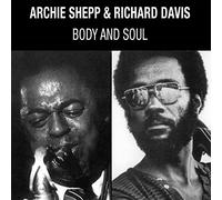 Archie Shepp & Richard Davis - Body & Soul [VINYL]
