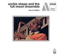 Archie Shepp & The Full Moon Ensemble - Live In Antibes [CD]