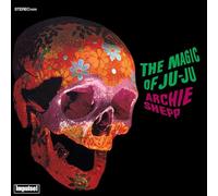 Archie Shepp - The Magic Of Ju-Ju [VINYL]