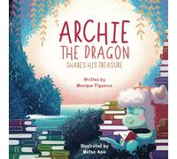 Archie the Dragon: Shares his treasure