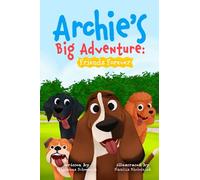 Archie's Big Adventures: Friends Forever