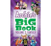 Archie's Big Book Vol. 2 Fantasy