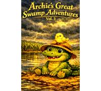 Archie's Great Swamp Adventures Vol 3