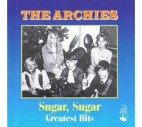 Archies - Sugar Sugar: Greatest Hits