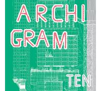 Archigram Ten