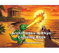 Archimedes & Rhyo Coloring Book: The Muddy Beginning