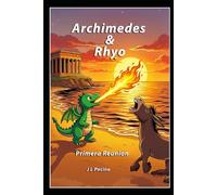 Archimedes & Rhyo: Primera Reunion