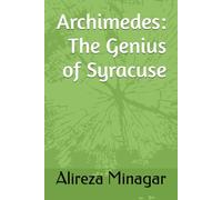 Archimedes: The Genius of Syracuse