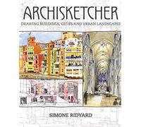 Archisketcher: Drawing Buildings, Cities and Landscapes