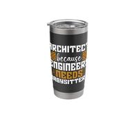 Architect Because Enigneers Building Architecture Architect Stainless Steel Insulated Tumbler