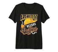 Architect Before Coffee Architectural Coffee Lover Architect Premium T-Shirt