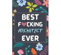 Architect Gifts: Blank Lined Notebook Journal Diary Paper, a Funny and Appreciation Gift for Architect to Write in
