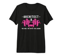 Architect Mom The Idol The Myth The Architecture Architect Premium T-Shirt