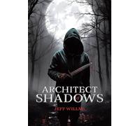 Architect of Shadows