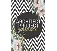 Architect Project Notebook: Notebook Designed for the Elaboration of Architecture Projects - Architect Gift Idea and Accessories/Supplies - Architects Book with Graph Paper