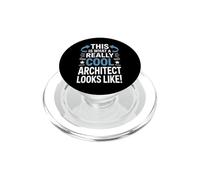 Architect Saying This Is What A Really Cool Looks Like PopSockets PopGrip for MagSafe