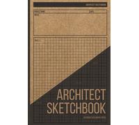 Architect Sketchbook: Design Plan for Client or Use For Studies, Building Project Sketch, Construction and Engineering Drawings 5x5 Graph / Grid Paper
