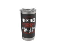 Architect Student Architecture Architect The Hardest Part of Stainless Steel Insulated Tumbler