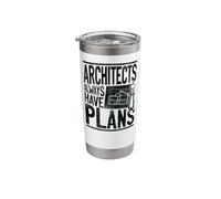 Architect Student Architecture Architects Always Have Plans Stainless Steel Insulated Tumbler