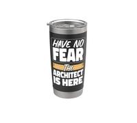 Architect Student Architecture Have No Fear The Architect is Stainless Steel Insulated Tumbler