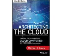 ARCHITECTING THE CLOUD By Michael J. Kavis (Hardcover) (9781118617618)