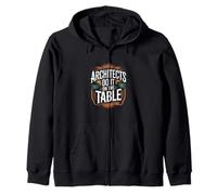Architects Do It On The Table Funny Saying Zip Hoodie