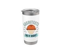 Architects Do It Right Funny Hard Hat Design Stainless Steel Insulated Tumbler