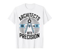 Architects Do It with Precision Architecture Student T-Shirt