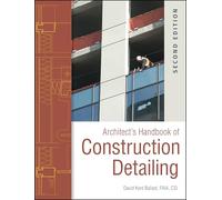 Architect's Handbook of Construction Detailing