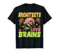 Architects Love Brains - Architectural Engineer Halloween T-Shirt