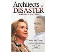 Architects of Disaster: The Destruction of Libya (The Calamo Press)