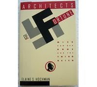Architects of Fortune: Mies Van Der Rohe and the Third Reich