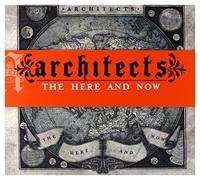 Architects – The Here And Now